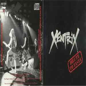 Xentrix - Dilute To Taste FLAC album