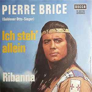 Pierre Brice - Ich Steh' Allein FLAC album