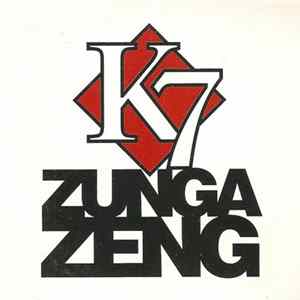 K7 - Zunga Zeng FLAC album