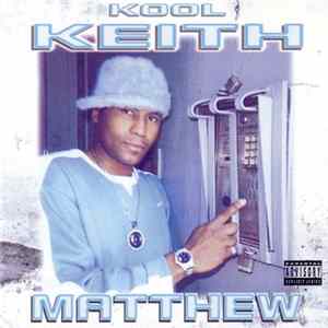 Kool Keith - Matthew FLAC album