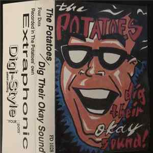Potatoes - Dig Their Okay Sound! FLAC album