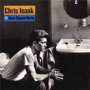 Chris Isaak - Heart Shaped World FLAC album