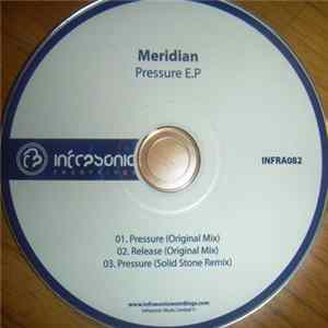 Meridian - Pressure E.P FLAC album