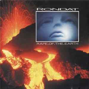 Rondat - Rape Of The Earth FLAC album