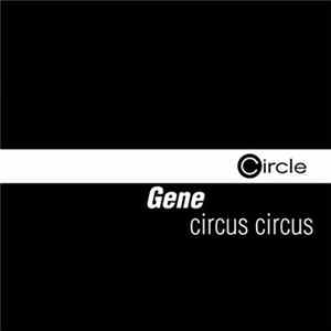 Gene - Circus Circus FLAC album