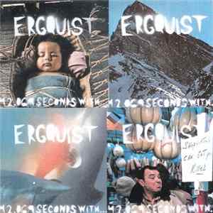 Ergquist - 42,069 Seconds With... FLAC album