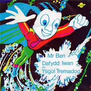 Dafydd Iwan Ac Ysgol Tremadog - Mr Ben FLAC album