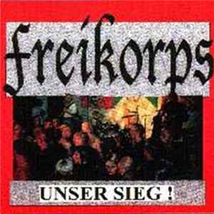 Freikorps - Unser Sieg FLAC album