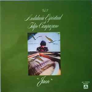 Felipe Campuzano - Andalucía Espiritual Vol. 3 - Jaen FLAC album