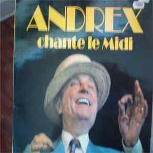 Andrex - Chante Le Midi FLAC album