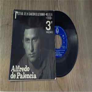 Alfredo De Palencia - 1er Festival De La Canción De Ultramar-Melilla-1968 FLAC album