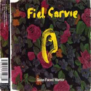Fiel Garvie - Glass Faced Warrior FLAC album