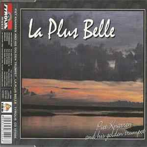 Piet Knarren And His Golden Trumpet - La Plus Belle FLAC album
