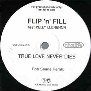 Flip & Fill - True Love Never Dies FLAC album