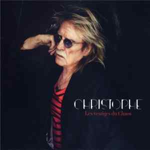 Christophe - Les Vestiges Du Chaos FLAC album
