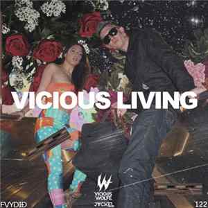 Vicious Wolfe, Jackel - Vicious Living FLAC album