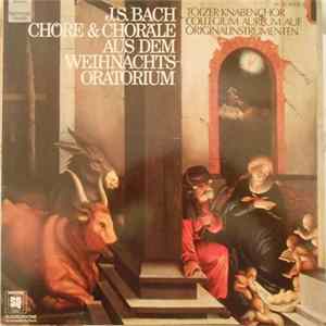 J. S. Bach - Tölzer Knabenchor / Collegium Aureum - Chöre & Choräle Aus Dem Weihnachtsoratorium FLAC album