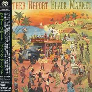 Weather Report - Black Market FLAC album