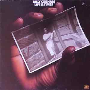 Billy Cobham - Life & Times FLAC album