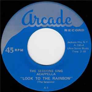 The Sessions - Look To The Rainbow / For Her *(acappella) FLAC album
