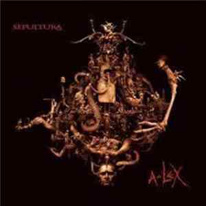 Sepultura - A-Lex FLAC album