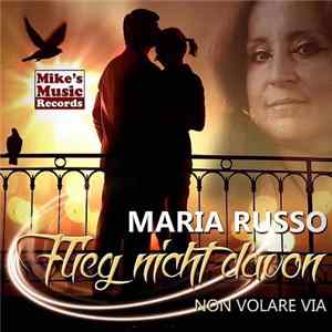 Maria Russo - Flieg nicht davon FLAC album