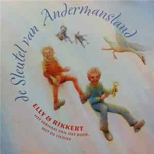 Elly & Rikkert - De Sleutel Van Andermansland FLAC album
