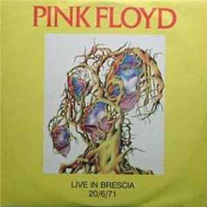 Pink Floyd - Live In Brescia 20/6/71 FLAC album
