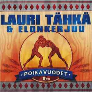 Lauri Tähkä & Elonkerjuu - Poikavuodet FLAC album