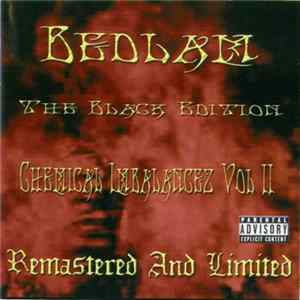 Bedlam - Chemical Imbalancez Vol. II (The Black Edition) FLAC album