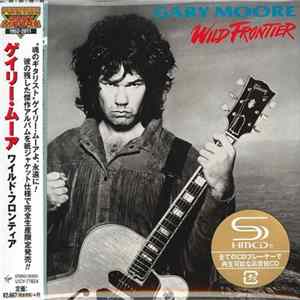 Gary Moore - Wild Frontier FLAC album