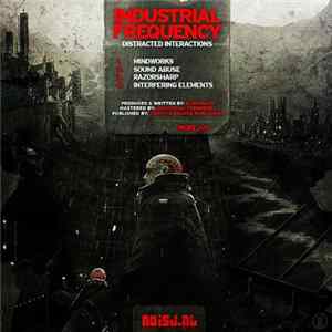 Industrial Frequency - Distracted Interactions FLAC album