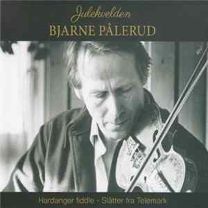 Bjarne Pålerud - Julekvelden FLAC album