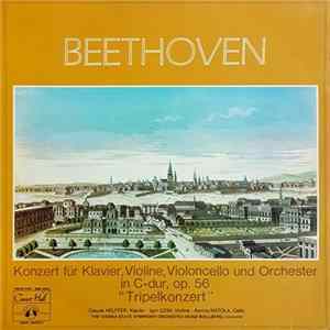 Beethoven, Claude Helffer, Igor Ozim, Aurora Natola, The Vienna State Symphony Orchestra, Heinz Wallberg - Konzert Für Klavier, Violine, Violoncello Und Orchester In C-Dur, Op. 56 "Tripelkonzert" FLAC album