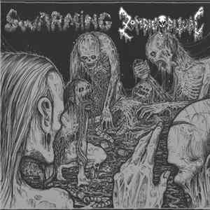 Swarming / Zombie Ritual - Swarming / Zombie Ritual FLAC album