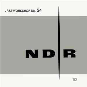 Various - NDR Jazz Workshop No. 24 FLAC album