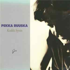 Pekka Ruuska - Kaikki Hyvin FLAC album