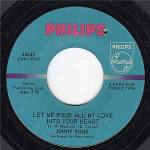 Jonny Rome - Let Me Pour All My Love Into Your Heart FLAC album