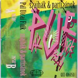 Pál Utcai Fiúk - Szajhák És Partizánok FLAC album