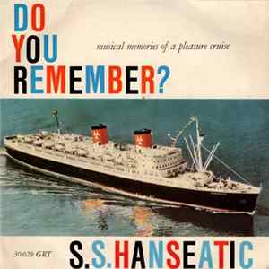 Various - Do You Remember? S.S. Hanseatic FLAC album