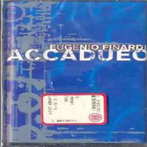 Eugenio Finardi - Accadueo FLAC album