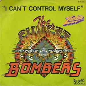 The Sunset Bombers - I Can't Control Myself / High Cotton FLAC album