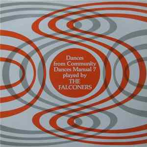 The Falconers - Dances From Community Dances Manual 7 FLAC album