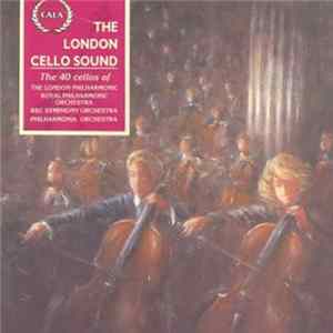 The London Cello Sound, The London Philharmonic Orchestra, The Royal Philharmonic Orchestra, BBC Symphony Orchestra, Philharmonia Orchestra, Camille Saint-Saëns, Sergei Vasilyevich Rachmaninoff, Pablo Casals, Richard Balcombe, Leonard Bernstein - The 40 C FLAC album