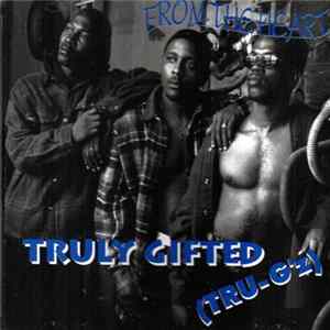 Tru-G'z - From The Heart FLAC album