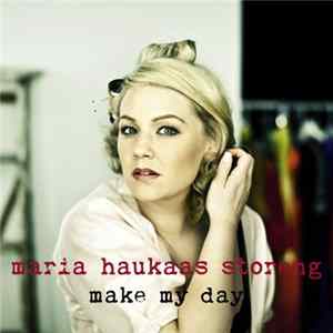 Maria Haukaas Storeng - Make My Day FLAC album