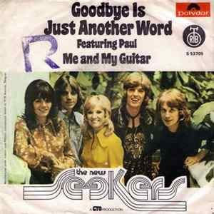 The New Seekers - Goodbye Is Just Another Word FLAC album