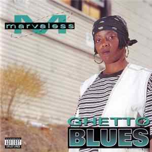 Marvaless - Ghetto Blues FLAC album
