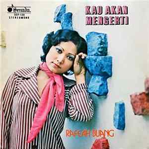 Rafeah Buang - Kau Akan Mengerti FLAC album
