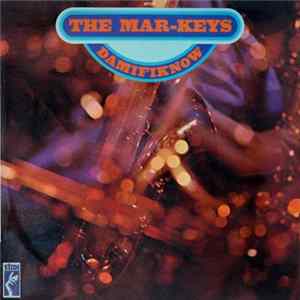 The Mar-Keys - Damifiknow FLAC album